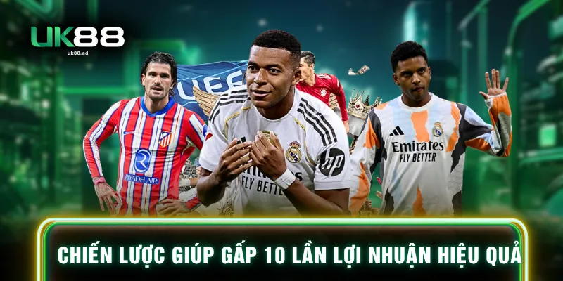 Chiến lược giúp gấp 10 lần lợi nhuận hiệu quả