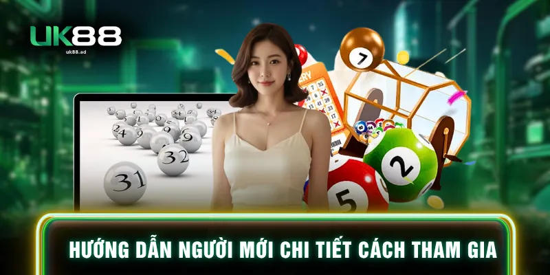 Hướng dẫn người mới chi tiết cách tham gia